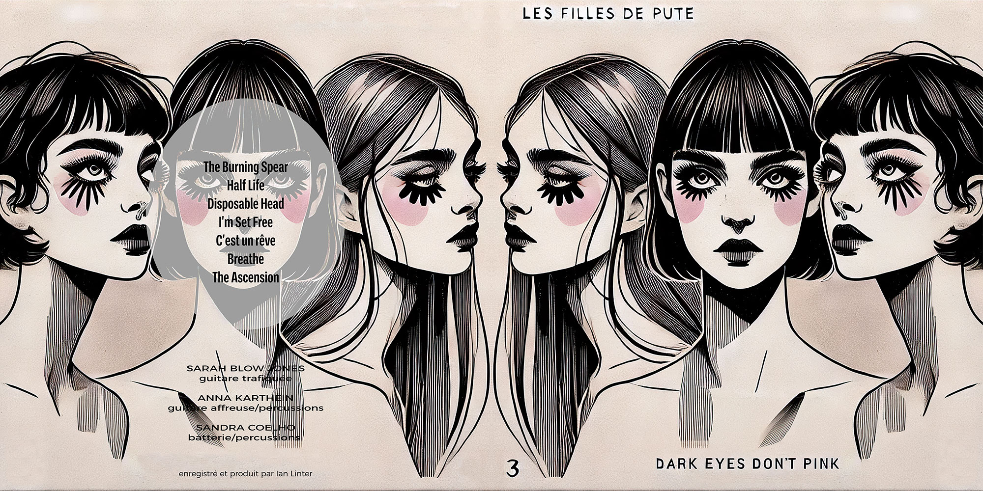 Les Filles de Pute - Dark eyes don't pink